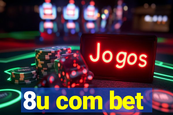 8u com bet